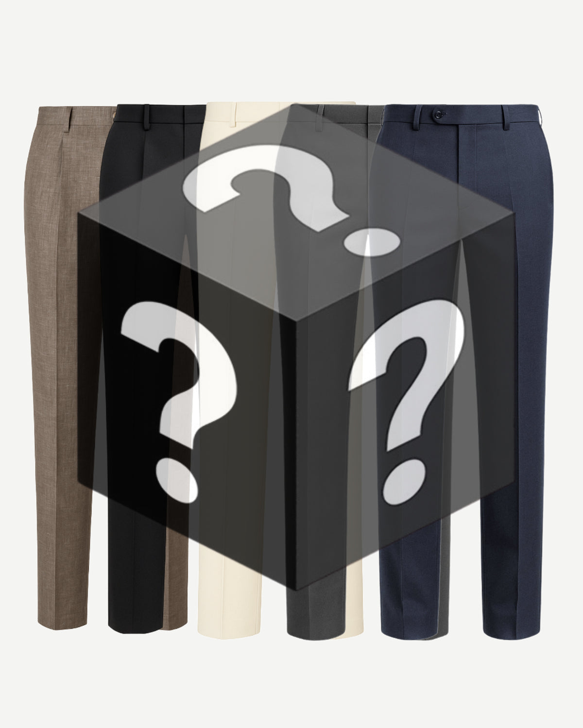 A collection of five tailored trousers in neutral shades ranging from beige to navy, overlaid with a translucent black cube featuring white question marks, symbolizing the Men’s Mystery Sample Blind Box — Bottoms (Value up to $2,000).